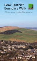 Peak District Boundary Walk: 190 Miles Around the Edge of the National Park 1909461539 Book Cover