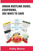 Urban Busking Guide, Couponing, 365 Ways to Save 1530621828 Book Cover