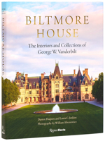 Biltmore House: The Interiors and Collections of George W. Vanderbilt 0847876187 Book Cover