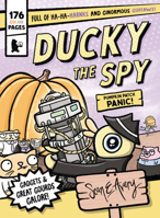 Pumpkin Patch Panic! (Ducky the Spy) 1761603655 Book Cover