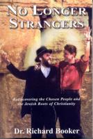 No Longer Strangers 0961530278 Book Cover