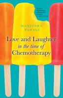 Love and Laughter in the Time of Chemotherapy 1772600458 Book Cover