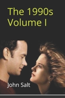 The 1990s : Volume I 1791675786 Book Cover