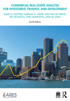 Commercial Real Estate Analysis for Investment, Finance and Development (American Real Estate Society Book Series) 1041076398 Book Cover