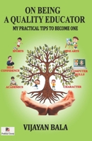 On Being a Quality Educator 9394369570 Book Cover