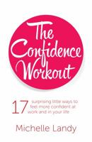 The Confidence Workout 098741190X Book Cover