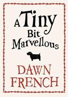 A Tiny Bit Marvellous 0141046341 Book Cover
