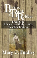 Benny and the Bank Robber Book One Review and Study Guide Teacher Edition B08WJW8RKV Book Cover