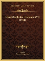 Libanii Sophistae Orationes XVII (1754) 1166180190 Book Cover