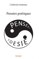Pensées poétiques (French Edition) 2812185120 Book Cover