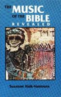 The Music of the Bible Revealed: The Deciphering of a Millenary Notation 094103710X Book Cover