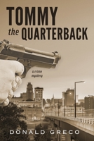 Tommy the Quarterback 1962561666 Book Cover