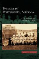 Baseball in Portsmouth  (VA)  (Images of Baseball) 0738516007 Book Cover