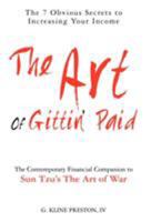 The Art of Gittin' Paid 0983796513 Book Cover