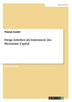 Ewige Anleihen als Instrument des Mezzanine Capital 365608162X Book Cover