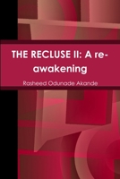 THE RECLUSE II: A re-awakening 1326242776 Book Cover