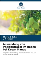 Anwendung von Paclobutrazol im Boden bei Kesar Mango 6207291549 Book Cover