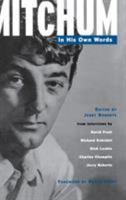 Mitchum - In His Own Words 0879102926 Book Cover