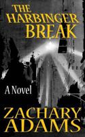 The Harbinger Break 1499373694 Book Cover