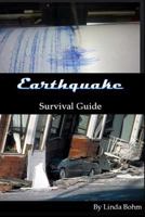 Earthquake Survival Guide 1512387959 Book Cover