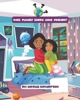 Does Planet Earth Have Friends? B0977M4F6F Book Cover