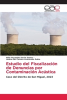 Estudio del Fiscalización de Denuncias por Contaminación Acústica 6136495961 Book Cover