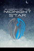 Guardian of the Midnight Star 758946712X Book Cover