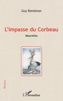 L'Impasse du Corbeau: Nouvelles (Écritures) (French Edition) 2343025703 Book Cover