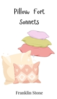 Pillow Fort Sonnets 3690740584 Book Cover