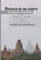Bitácora de un Viajero VI: Escapando a la realidad B0F7B24C29 Book Cover