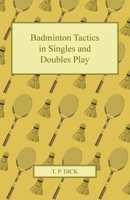 Badminton Tactics in Singles and Doubles Play 1447437462 Book Cover