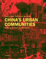 China's Urban Communities: Concepts, Contexts, and Well-Being 3035608334 Book Cover