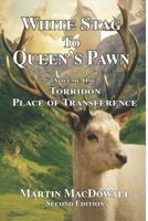 White Stag to Queen's Pawn: Torridon - Place of Transference 1542615623 Book Cover