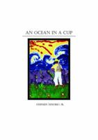 An Ocean in a Cup 0615514839 Book Cover