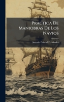 Practica De Maniobras De Los Navios (Spanish Edition) 1024372081 Book Cover