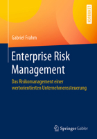 Enterprise Risk Management : Das Risikomanagement Einer Wertorientierten Unternehmenssteuerung 3658312831 Book Cover