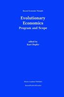 Evolutionary Economics: Program and Scope 0792373944 Book Cover