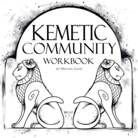 Kemetic Community Workbook 1304047148 Book Cover