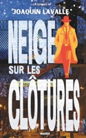Neige sur les clôtures: Numéro 1 8412846044 Book Cover