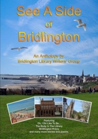 See a Side of Bridlington 1291629033 Book Cover