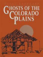 Ghosts Of Colorado Plains 0804008337 Book Cover