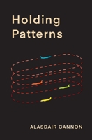 Holding Patterns: Essays 0645066478 Book Cover