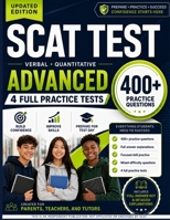 SCAT Test Prep - Advanced Level: 4 Full-Length Practice Tests for the CTY Gifted and Talented Program (Grade 6 and Up) B0H6XBS6K4 Book Cover