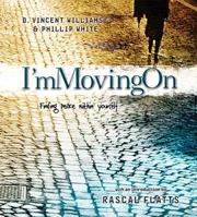 I'm Movin' On 1401600069 Book Cover