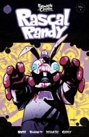 EXQUISITE CORPSES: RASCAL RANDY Volume 1 1534363009 Book Cover