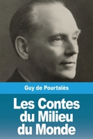 Les Contes du Milieu du Monde 3967873811 Book Cover