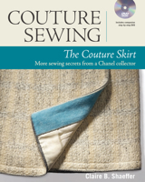 Couture Sewing: The Couture Skirt: More Sewing Secrets from a Chanel Collector 1627103872 Book Cover