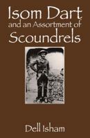Isom Dart and an Assortment of Scoundrels 1432744275 Book Cover