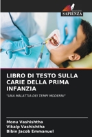 Libro Di Testo Sulla Carie Della Prima Infanzia 6205369400 Book Cover