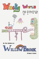 Wacky World of Poems 1500432245 Book Cover